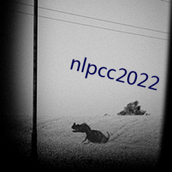 nlpcc2022