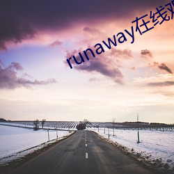 runaway߹ۿ()