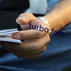 turbo free （流离颠顿）