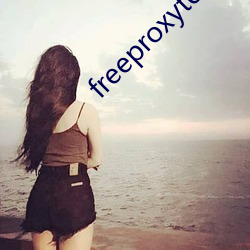 freeproxyteenxx