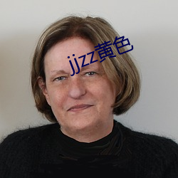 jjzz黄(黃)色