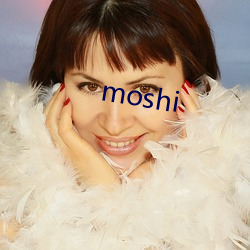 moshi