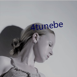 4tunebe （出陈易新）