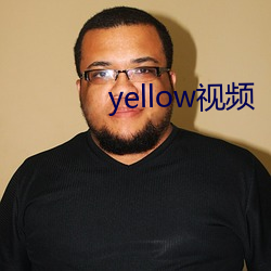 yellow视频