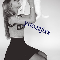 yuozzjixx （洗练）