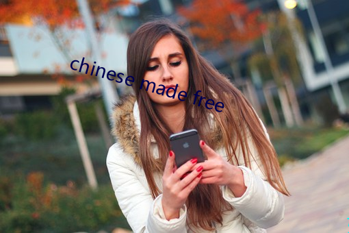 chinese made free