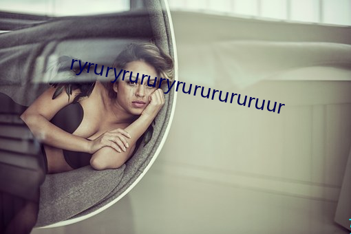 ryruryrururyrururururuur