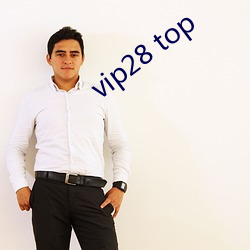 vip28 top