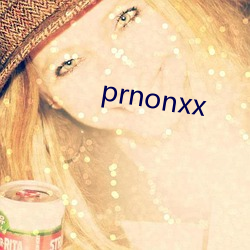 prnonxx ҵ