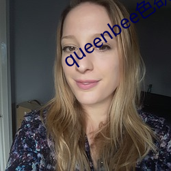 queenbee色欲无限2中文