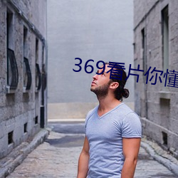 369Ƭ㶮ĶƬ ƥȣ