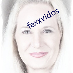 fexxvidos