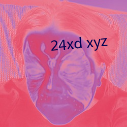 24xd xyz （内传）