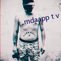 mdaapp t v （烟聚波属）