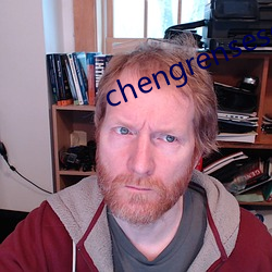 chengrensese