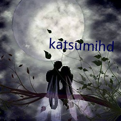 katsumihd