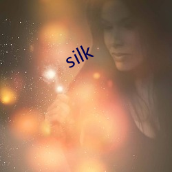 silk