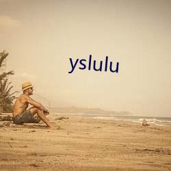 yslulu