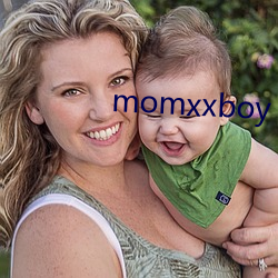 momxxboy