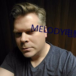 MELODY電影在線無刪減