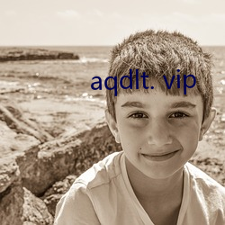 aqdlt. vip