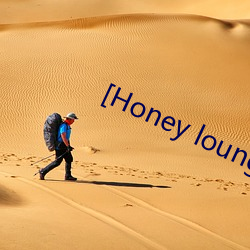 [Honey lounge ʣ