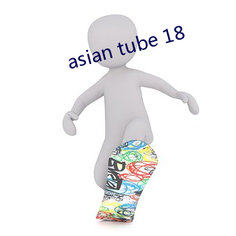 asian tube 18