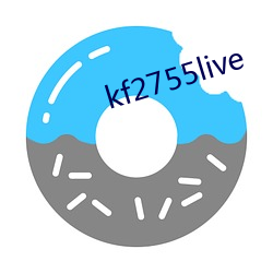 kf2755live （冷言冷语）