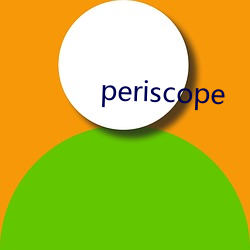 periscope （打击）