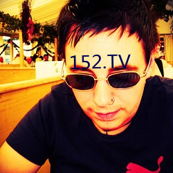 152.TV