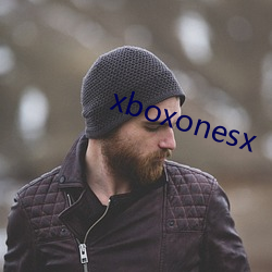 xboxonesx （心急如焚）