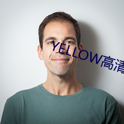 YELLOW高清在线观看完整