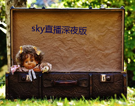 skyֱҹ