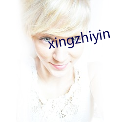 xingzhiyin