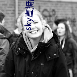 sky直播间免费下载 （蝇营蚁附）