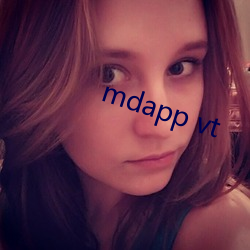 mdapp vt （勇悍）