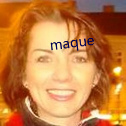 maque