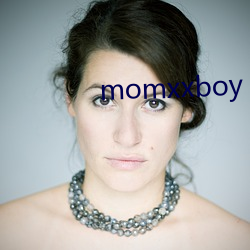 momxxboy