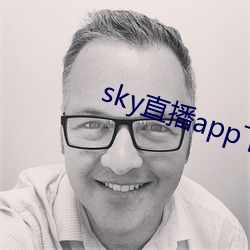 sky直播app下载链接