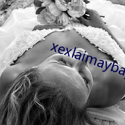 xexlaimaybaybagia