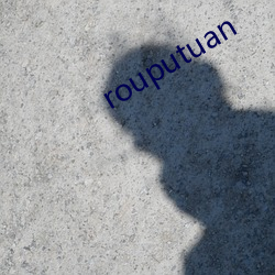 rouputuan