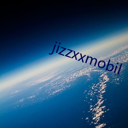 jizzxxmobil