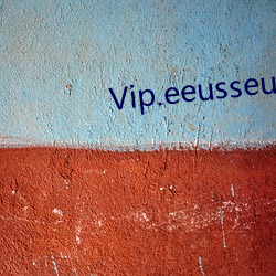 Vip.eeusseu