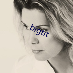 bigtit