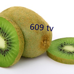 609 tv