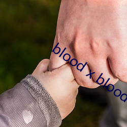 blood x blood