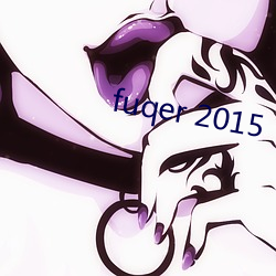 fuqer 2015