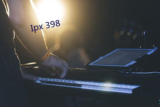 Ipx 398