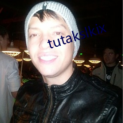 tutakslkix