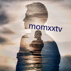 momxxtv